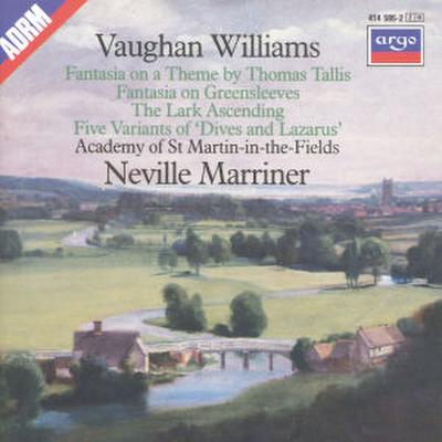 Vaughan Williams: Tallis Fantasia, Fantasia on Greensleeves, The Lark Ascending etc.