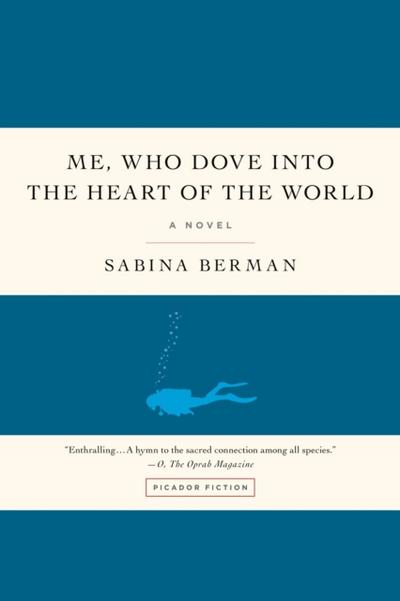 Me, Who Dove into the Heart of the World