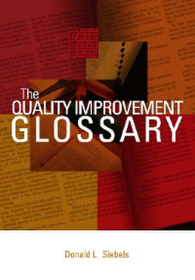 The Quality Improvement Glossary (eBook, PDF) - Donald L. Siebels