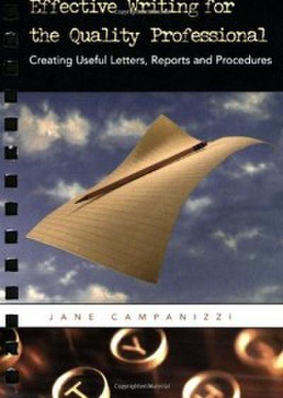Effective Writing for the Quality Professional (eBook, PDF) - Jane Campanizzi