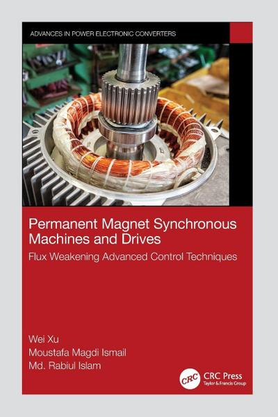 Permanent Magnet Synchronous Machines and Drives
