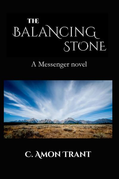 The Balancing Stone (The Messenger Series, #10)