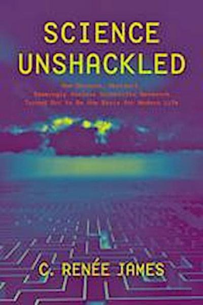 Science Unshackled