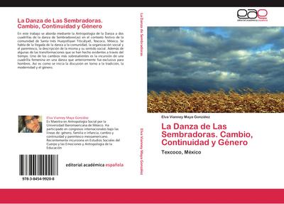 La Danza de Las Sembradoras. Cambio, Continuidad y Género