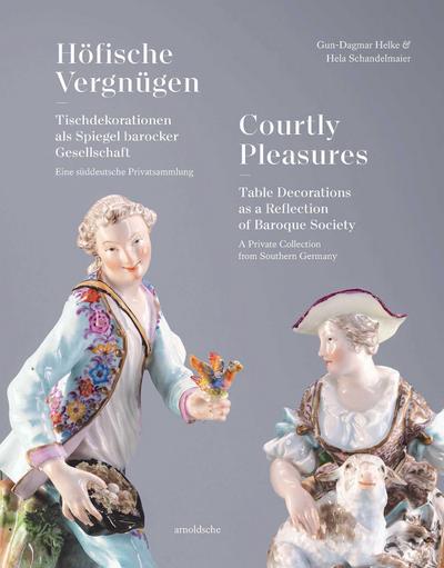 Höfische Vergnügen / Courtly Pleasures