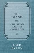 The Island; Or, Christian and his Comrades