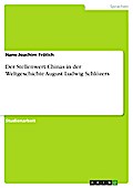 Der Stellenwert Chinas in der Weltgeschichte August Ludwig Schlözers