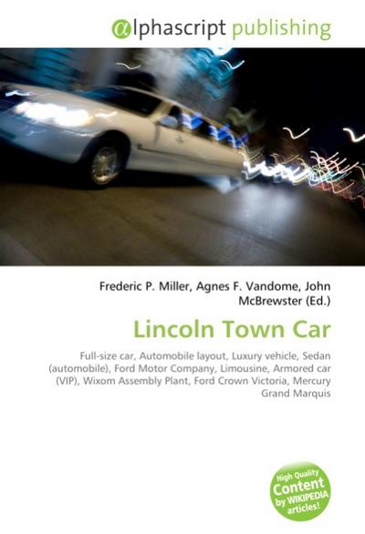 Lincoln Town Car - Frederic P. Miller
