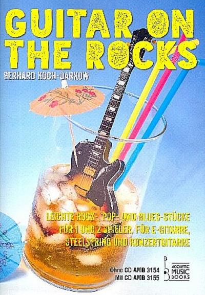 Guitar on the Rocksfür E-Gitarre, Steelstring und Konzertgitarre