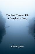 The Lost Time of TB