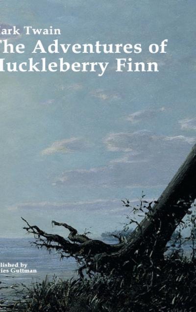 THE ADVENTURES OF HUCKLEBERRY FINN