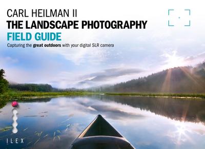 The Landscape Photographer’s Field Guide