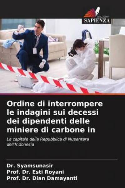 Ordine di interrompere le indagini sui decessi dei dipendenti delle miniere di carbone in
