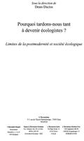 Pourquoi tardons-nous tant a devenir eco