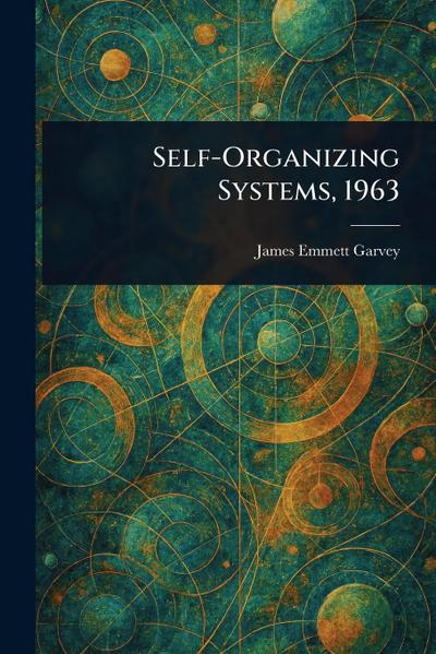 Self-Organizing Systems, 1963