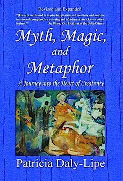 Myth, Magic, and Metaphor