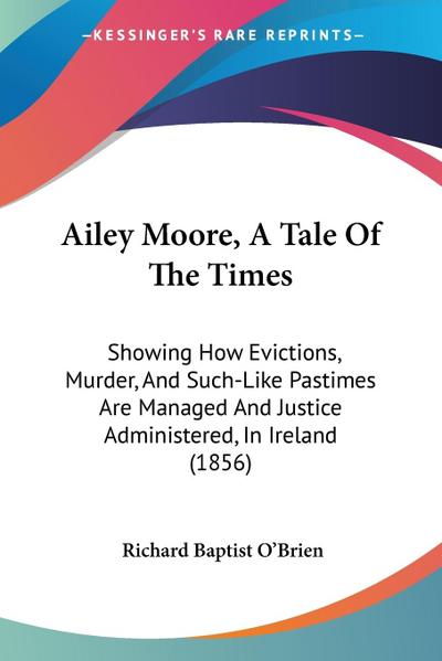 Ailey Moore, A Tale Of The Times