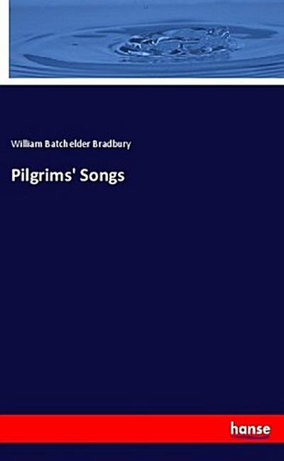 Pilgrims’ Songs