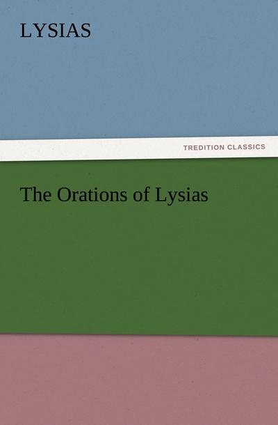 The Orations of Lysias