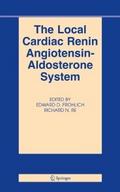The Local Cardiac Renin-Angiotensin Aldosterone Sy