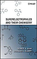 Superelectrophiles and Their Chemistry