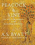 Peacock & Vine - A. S. Byatt
