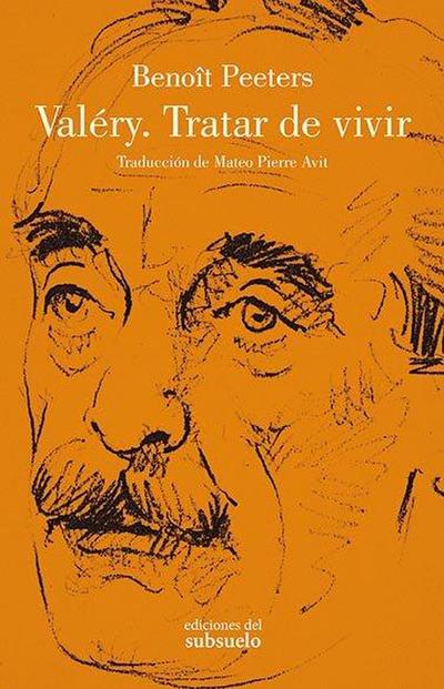 Valéry : tratar de vivir