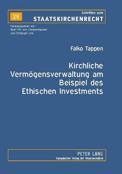 Kirchliche Vermögensverwaltung am Beispiel des Ethischen Investments