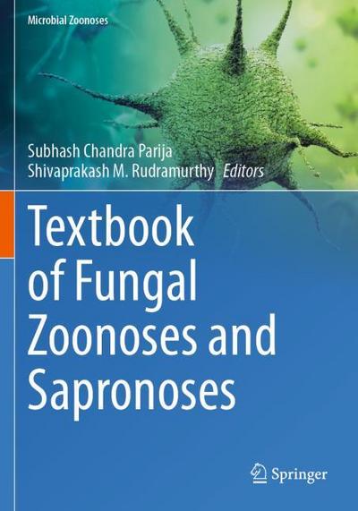 Textbook of Fungal Zoonoses and Sapronoses