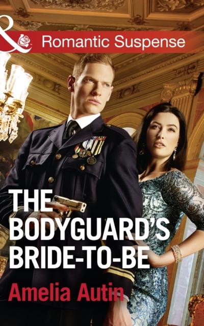 Bodyguard’s Bride-To-Be