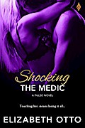 Shocking the Medic
