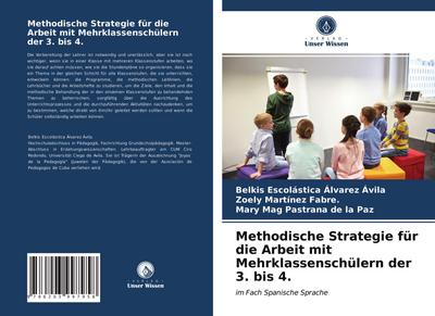 Methodische Strategie für die Arbeit mit Mehrklassenschülern der 3. bis 4.