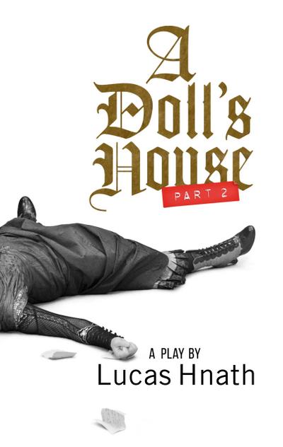 A Doll’s House, Part 2 (TCG Edition)