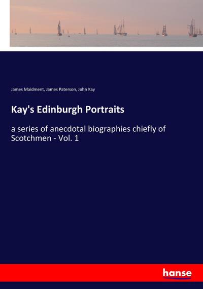 Kay’s Edinburgh Portraits