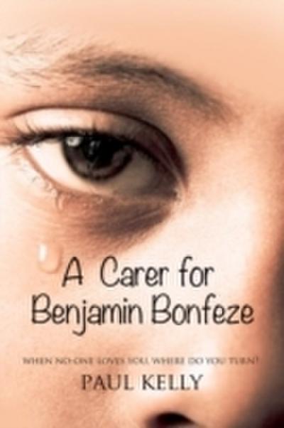 Carer for Benjamin Bonfeze’