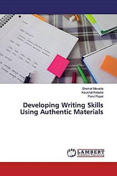 Developing Writing Skills Using Authentic Materials