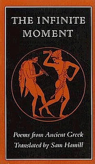 The Infinite Moment: Greek Poetry