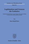 Legitimation und Grenzen der Exekutive.