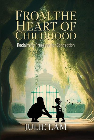 From The Heart of Childhood