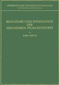 Biochemie und Physiologie der Sekundären Pflanzenstoffe