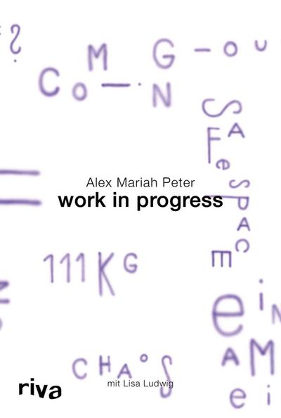 Work in Progress (eBook, EPUB) - Alex Mariah Peter