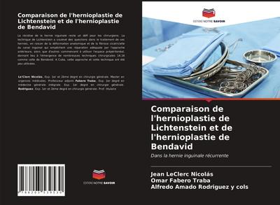 Comparaison de l’hernioplastie de Lichtenstein et de l’hernioplastie de Bendavid