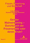 Gender Mainstreaming - Durchbruch der Frauenpolitik oder deren Ende?