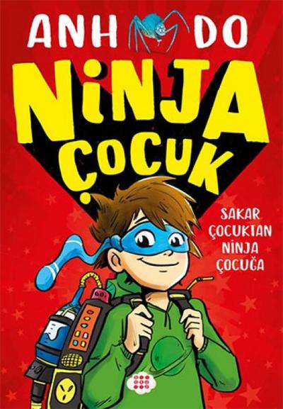 Ninja Cocuk 1 - Sakar Cocuktan Ninja Cocuga