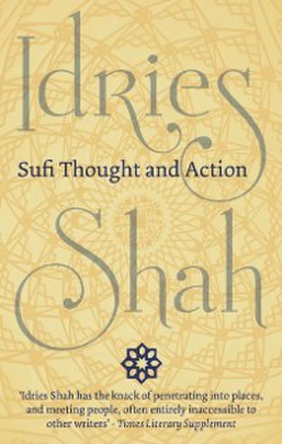 Sufi Thought and Action