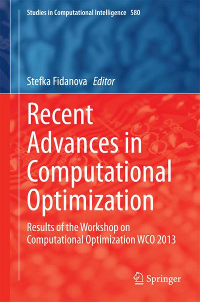 Recent Advances in Computational Optimization