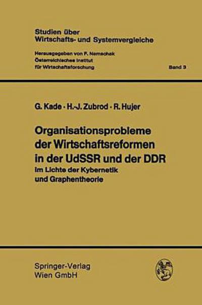 Organisationsprobleme der Wirtschaftsreformen in der UdSSR und der DDR
