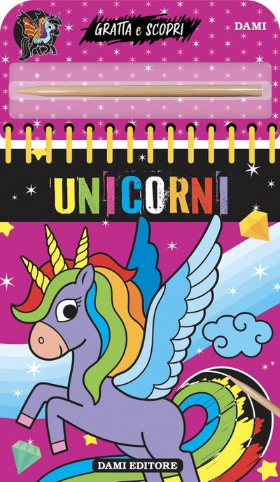 Unicorni. Gratta e scopri