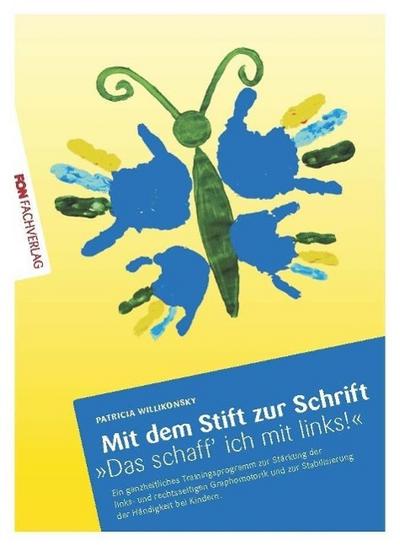 Mit dem Stift zur Schrift - "Das schaff’ ich mit links!"
