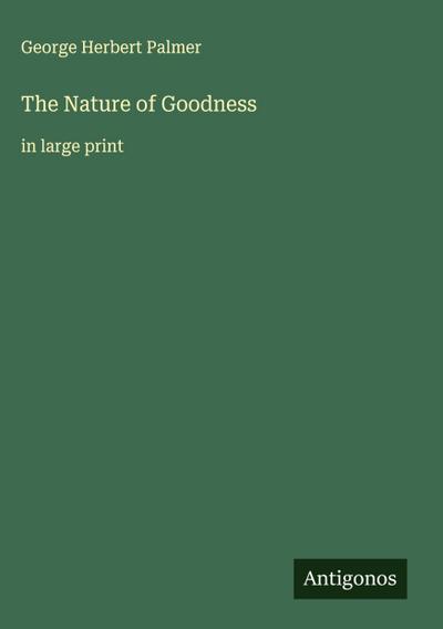 The Nature of Goodness